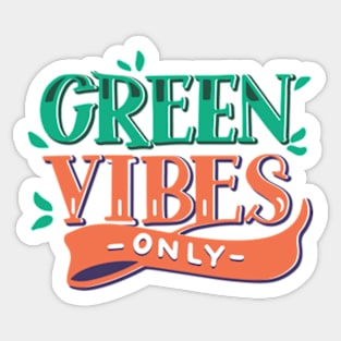 Typographic Green Vibes Only Sticker